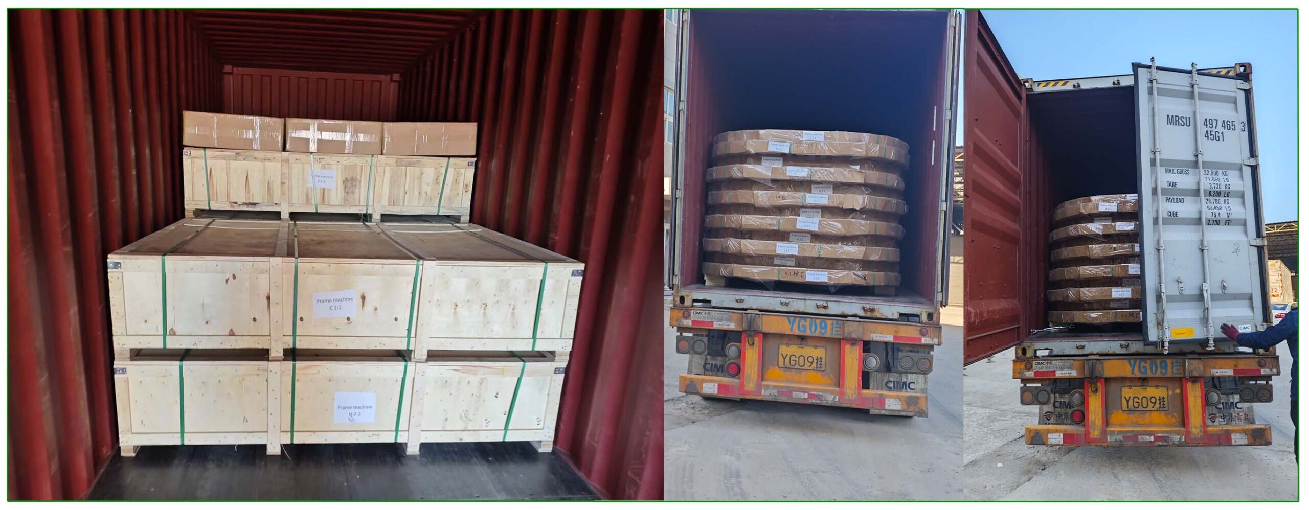 FRAME MACHINE LOADING IN CONTAINER